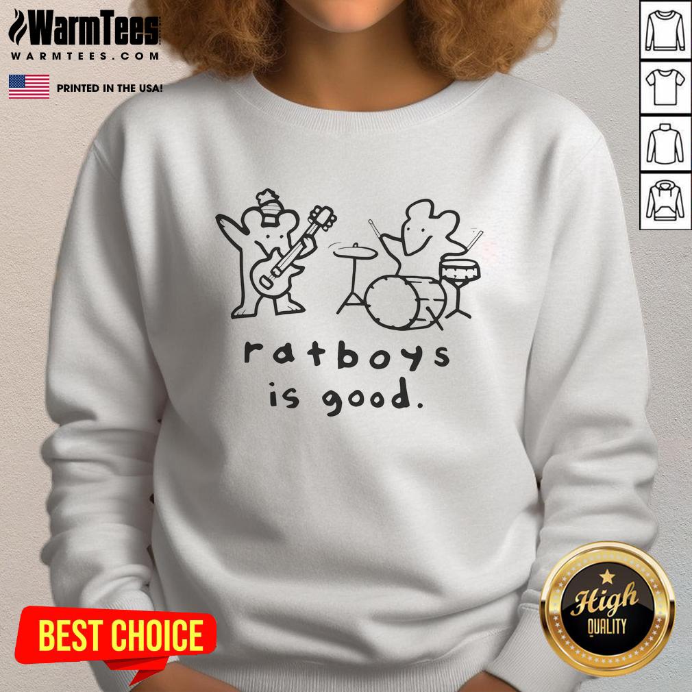 Alt Text: Cute Ratboys Is Good Art Sweatshirt featuring adorable rat-themed design, perfect for casual wear and art lovers.