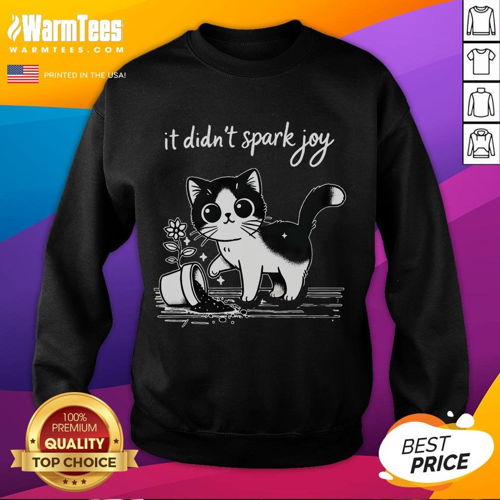 Cute tuxedo cat meme sweatshirt featuring a funny quotation about sparking joy. Perfect for cat lovers and cozy wear!