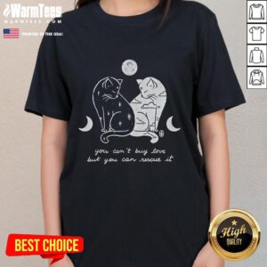 Alt Text: Cute 'You Can't Buy Love But You Can Rescue It' cat lovers ladies tee, featuring a playful cat graphic.