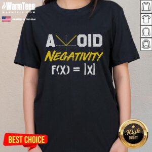 Funny Avoid Negativity math pun equation graphic on a ladies tee, perfect for math lovers and humor enthusiasts.