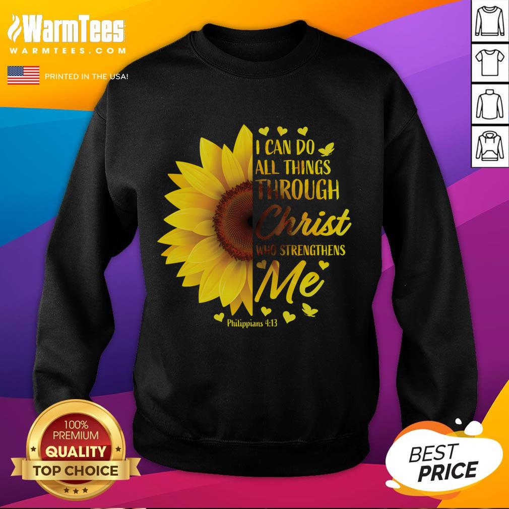 Funny Christian Bible Verse Philippians 4:13 sweatshirt featuring a playful design and inspiring message.