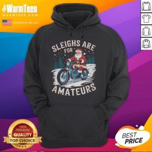 Funny Christmas Santa Claus humor hoodie featuring Santa riding a motorcycle, perfect for the holiday season.