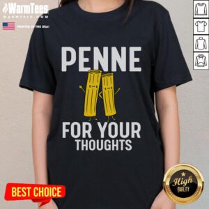 Funny gifts for pasta lovers: 'Penne For Your Thoughts' ladies tee featuring a playful pasta graphic.