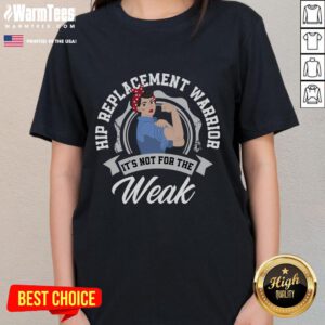 Funny Hip Replacement Warrior tee for ladies featuring humorous design and bold text celebrating hip replacement surgery.