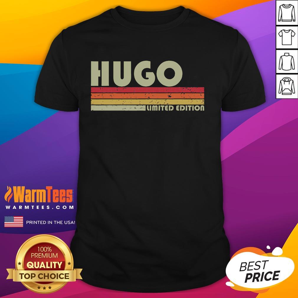 Funny Hugo Name Personalized Retro Vintage Limited Edition T-Shirt featuring playful design and unique typography.