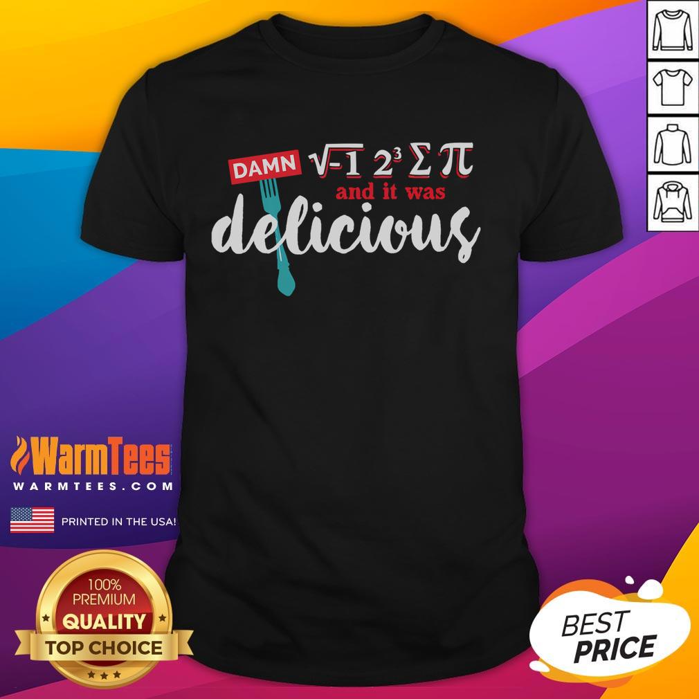 Funny I Ate Some Pie And It Was Delicious Math Ate Sum Pi Day T-Shirt design featuring a playful pie graphic.