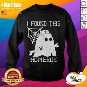 Funny ghost nurse sweatshirt featuring a humorous pun on 'humerus' with a playful design, perfect for Halloween.