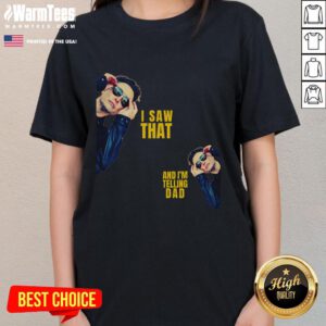 Funny meme featuring Trump and Elon with the text 'I saw that and I'm telling Dad Jesus' on a ladies tee.