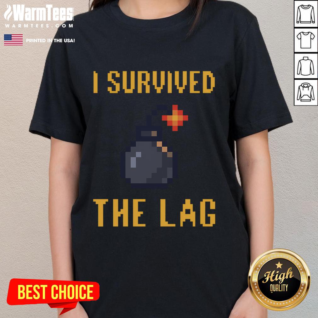 Alt Text: Funny I Survived The Lag 8bit Gamer Ladies Tee featuring retro gaming graphics and playful text for gamers.