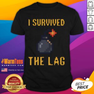 Alt Text: Funny I Survived The Lag 8Bit Gamer T-Shirt featuring retro gaming graphics and humorous text for gamers.