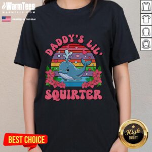 Funny inappropriate Daddy's Lil Squirter tee featuring humorous graphic for ladies, perfect for casual wear.