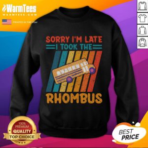 Funny math teacher sweatshirt reading 'Sorry I'm Late, I Took the Rhombus' in a vintage style design.