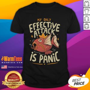 Funny Magikarp T-Shirt featuring 'My Only Effective Attack Is Panic Attack' text for Pokmon fans and humor lovers.