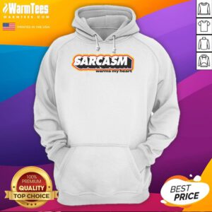Funny Sarcasm Warms My Heart Hoodie in a cozy setting, featuring playful text design and stylish fit for casual wear.