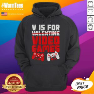 Funny V is for Video Games Valentine's Day hoodie for gamers featuring playful graphics and vibrant colors.