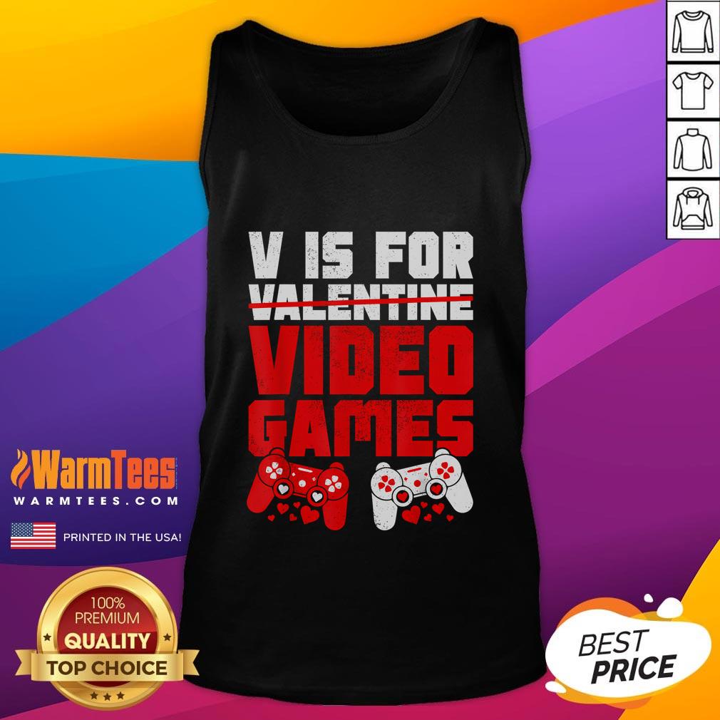 Funny 'V is for Video Games' Valentine's Day tank top for gamers, featuring a playful design perfect for game lovers.