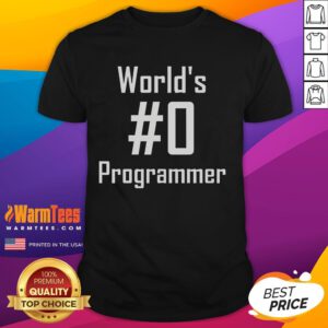 Funny Worlds Programmer T-Shirt featuring humorous coding graphics and playful text for tech enthusiasts.