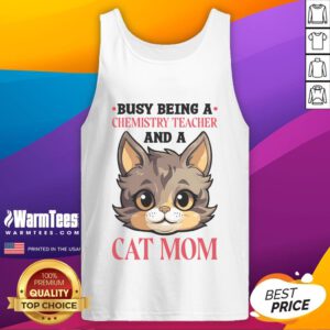 Good Cat Lover Chemistry Teacher wearing a Chemist Scientist tank top, showcasing a fun blend of science and pet passion.