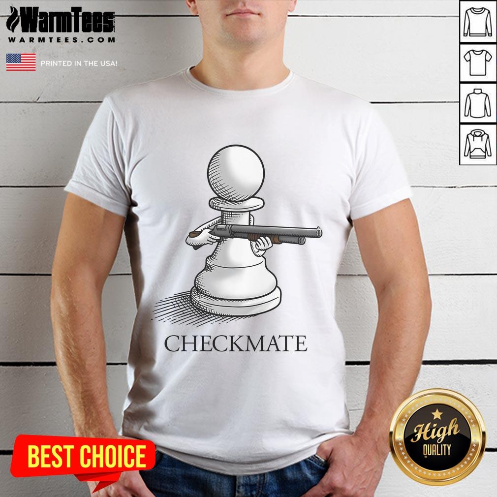 Nice Pawn Shotgun Checkmate T-Shirt featuring a unique chess and gun design for chess enthusiasts and gamers.