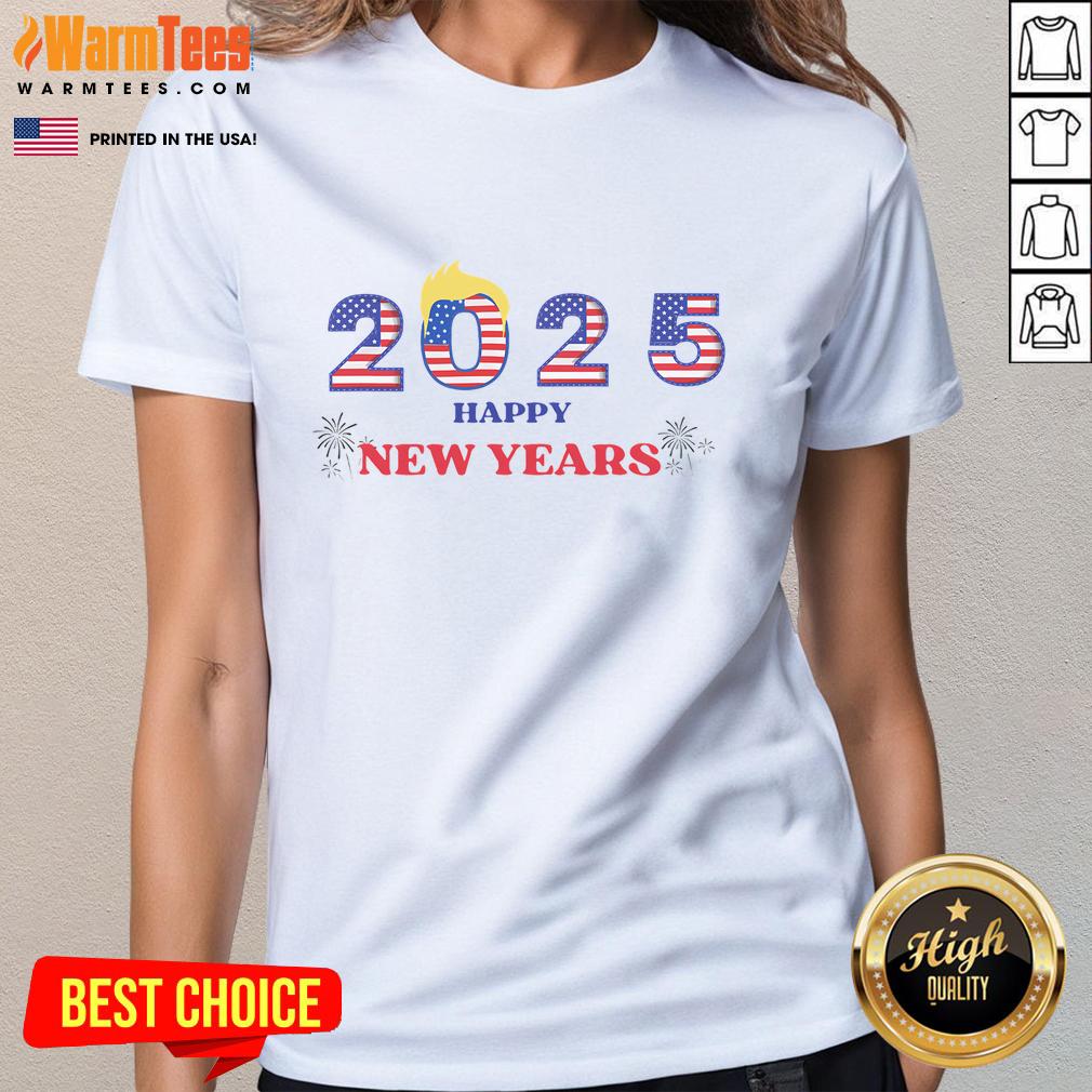 Top Happy New Year 2025 Trump Tee for Ladies - Celebrate with style and make New Year's great again!