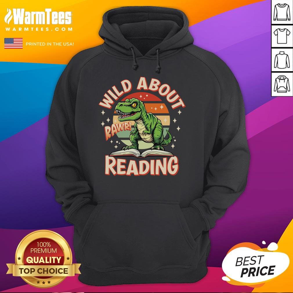 Awesome Wild About Reading T-Rex Hoodie featuring a fun dinosaur design perfect for young readers.