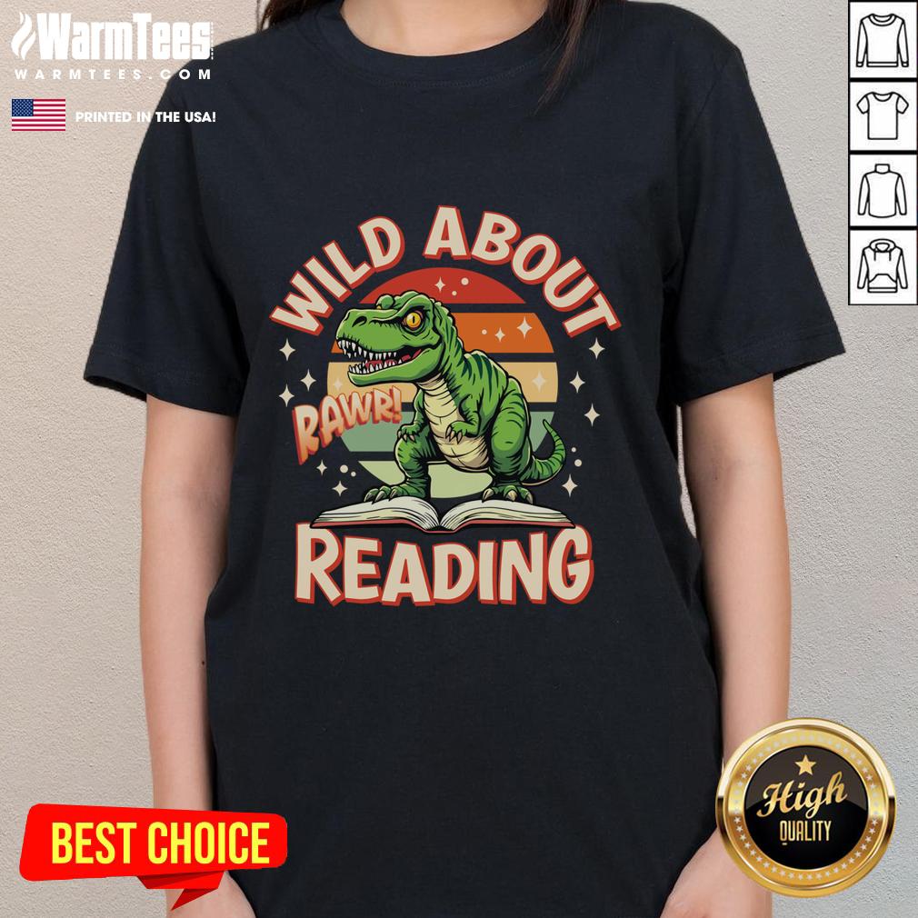 Awesome Wild About Reading T-Rex Ladies Tee featuring a playful dinosaur design perfect for reading enthusiasts.