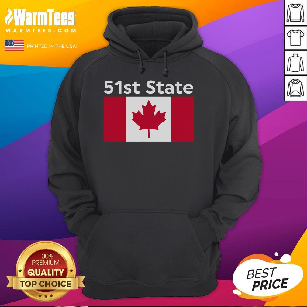 Funny 51st State Canada United States hoodie featuring a humorous graphic design, perfect for casual wear and gifts.