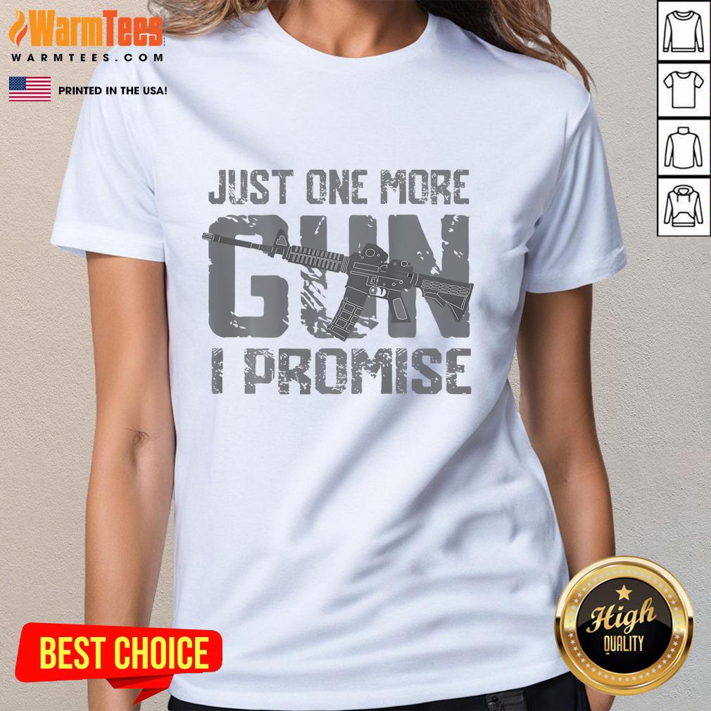 Vintage ladies tee featuring a funny quote: 'Just one more gun, I promise' in playful typography.