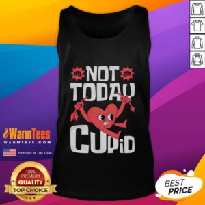 Alt Text: Funny Not Today Cupid Anti-Valentine's Day tank top featuring humorous design for singles celebrating independence.