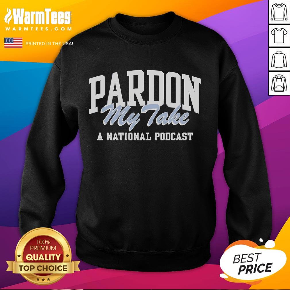 Funny Pardon My Take national podcast sweatshirt featuring a bold logo and cozy design for podcast fans.