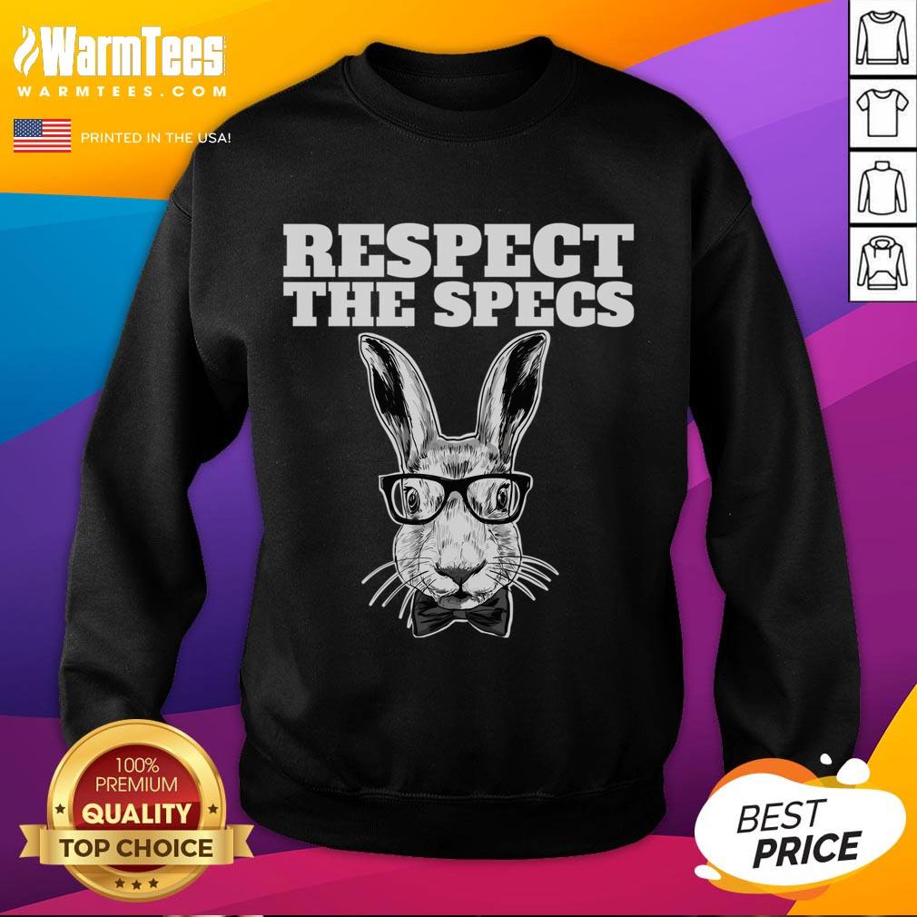 Funny Respect The Specs Bunny wearing glasses on a trendy sweatshirt, perfect for bunny lovers and stylish outfits.