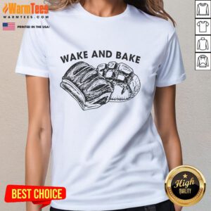 Funny Wake and Bake Sourdough Ladies Tee featuring a playful design perfect for baking enthusiasts and humor lovers.