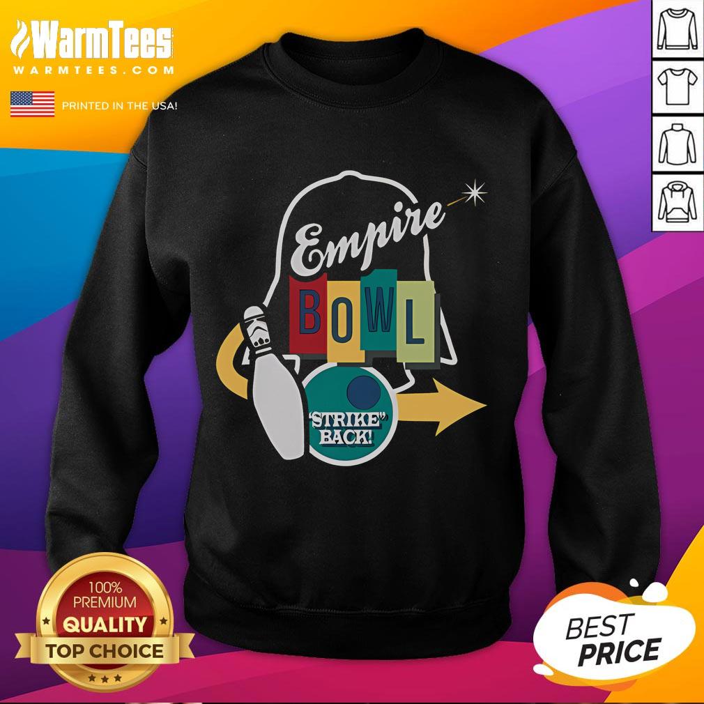 Good Empire Bowl Strike Back Sweatshirt in stylish design, perfect for bowling enthusiasts and casual wear.