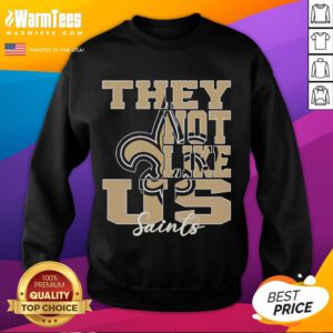 Stylish 'Good They Not Like Us' New Orleans Saints NFL football sweatshirt perfect for fans and game day wear.