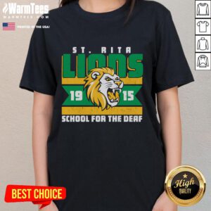 Alt Text: Official St. Rita School for the Deaf Lions 19-15 ladies tee showcasing school spirit and team pride in stylish design.