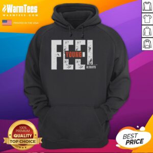 Awesome Feel Young Always Hoodie in vibrant colors, perfect for casual wear and expressing a youthful spirit.