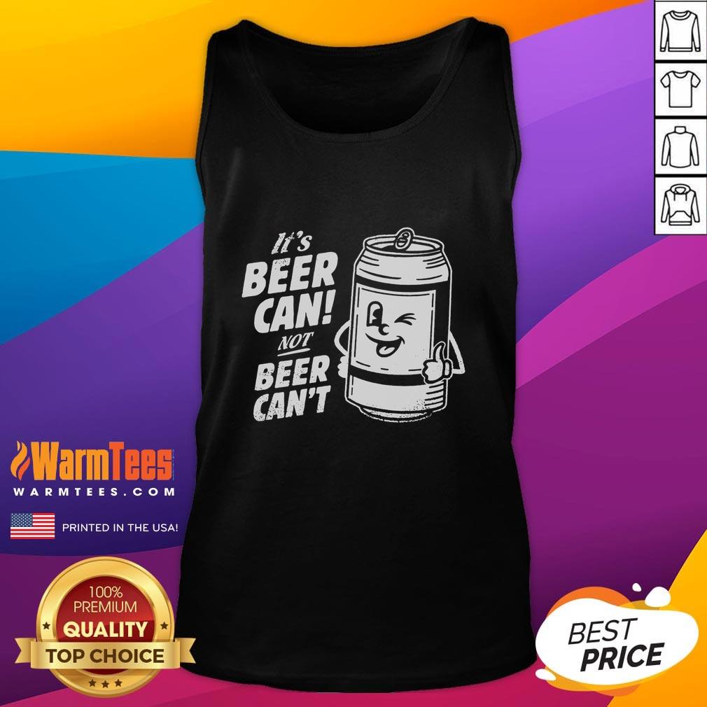 Awesome 'It's Beer Can, Not Beer Can't' tank top featuring a fun, colorful design perfect for beer lovers and summer outings.
