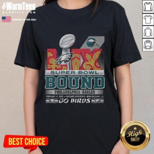 Awesome Philadelphia Eagles Super Bowl LIX Bound Go Birds ladies tee featuring team colors and logo design.