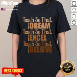 Black History Month ladies tee featuring 'Teach So They Can Dream' design, perfect for educators celebrating BHM.