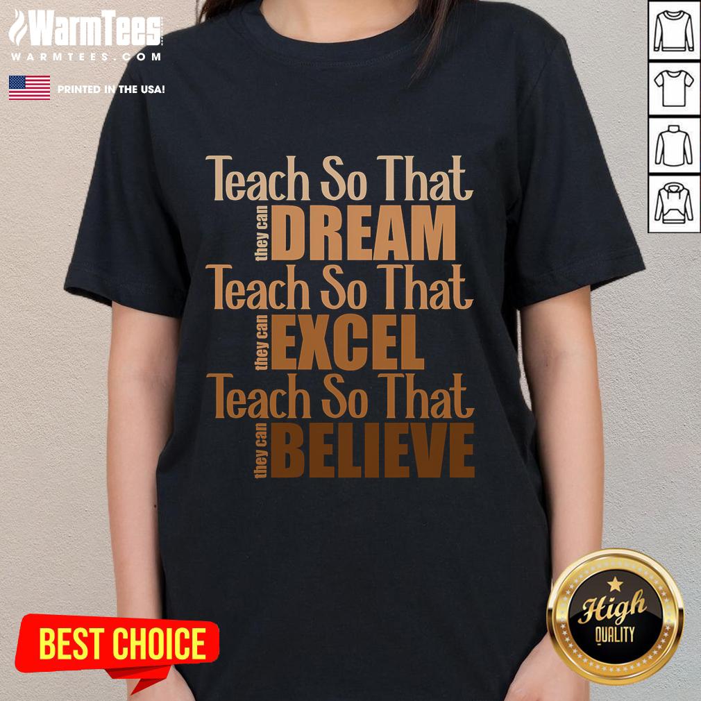 Black History Month ladies tee featuring 'Teach So They Can Dream' design, perfect for educators celebrating BHM.