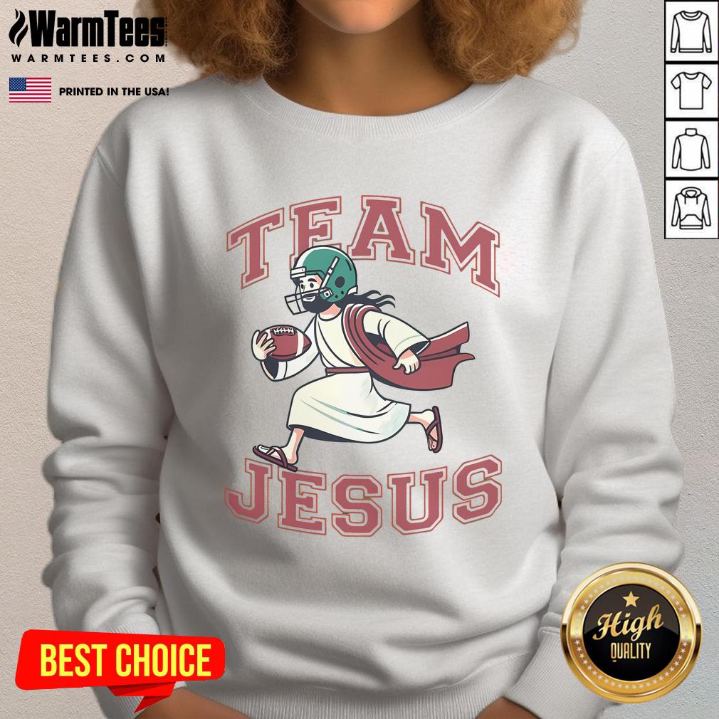 Alt Text: Awesome Team Jesus sweatshirt for football lovers, blending Christian faith and style with a Bible-inspired design.