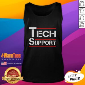 Awesome Tech Support White House Tech Support Tank Top featuring a bold design, perfect for tech enthusiasts and casual wear.