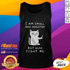 Cute cat tank top featuring a small, sensitive cat with a playful 'fight me' design, perfect for cat lovers.