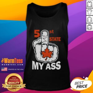 Patriotic tank top featuring a humorous '51st State My Ass' design with a middle finger and Canada flag. Perfect for Canada Day.