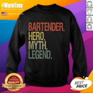 Vintage sweatshirt featuring a funny bartender hero myth legend graphic, perfect for casual wear and bar enthusiasts.