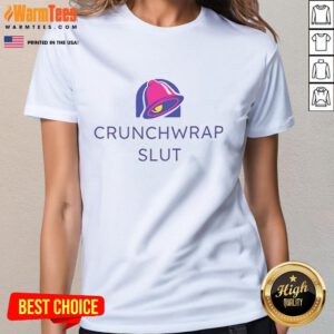 Funny Bell Parody Crunchwrap Slut Ladies Tee featuring a humorous graphic design and vibrant colors.