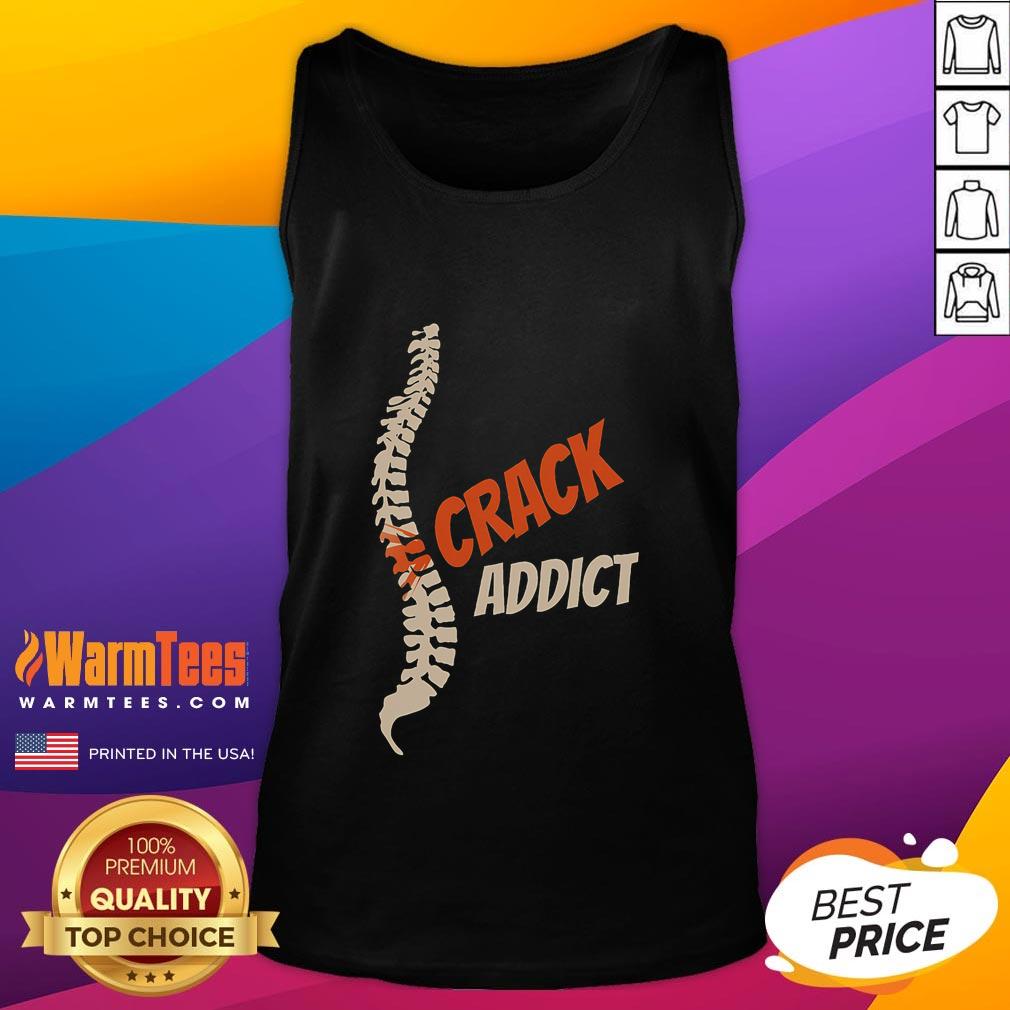 Funny chiropractic crack addict tank top featuring a humorous graphic, perfect for chiropractic enthusiasts and casual wear.