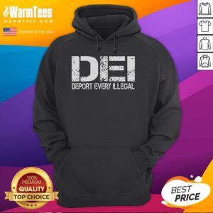 Funny DEI Deport Every Illegal Hoodie featuring humorous text on a stylish sweatshirt, perfect for casual wear.