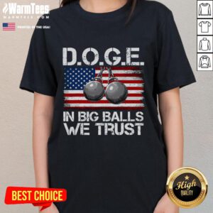 Funny DOGE graphic on a ladies tee featuring the phrase 'In Big Balls We Trust' for dog lovers and meme fans.