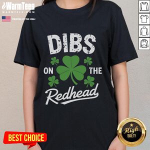 Funny Dibs On The Redhead St. Patrick's Day ladies tee featuring a playful design and vibrant green color for festive fun.